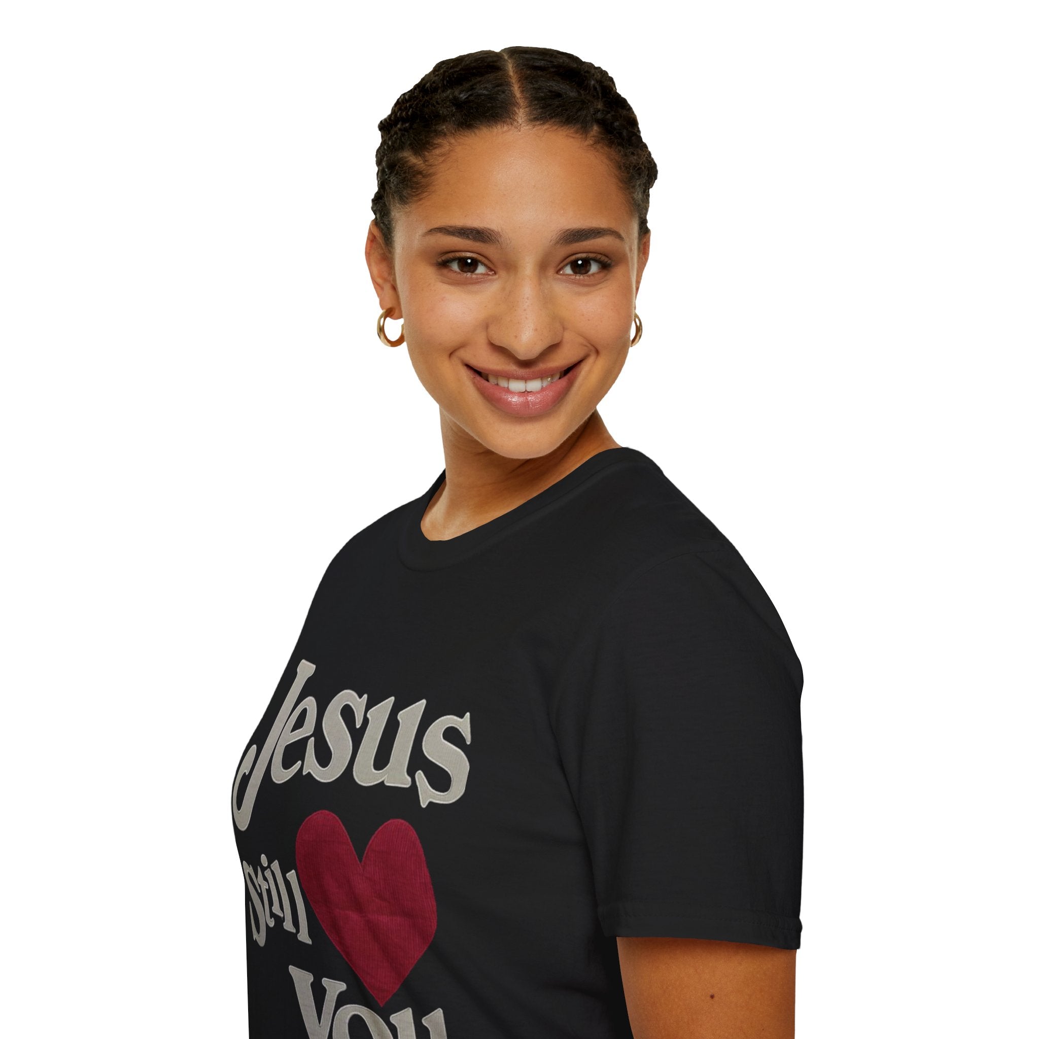 Jesus Still Loves You T-Shirt